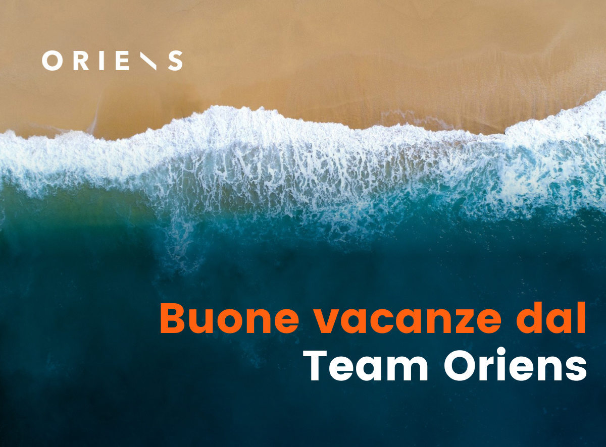 Buone vacanze dal Team Oriens!
